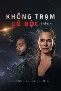 Không Trạm Cô Độc (Phần 1)